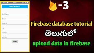 firebase database tutorial in telugu  Upload data to firebase [upl. by Kokaras]