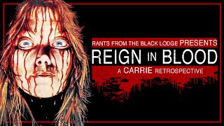 REIGN IN BLOOD A Carrie Retrospective 2023 [upl. by Jarrad]