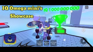 IQ Omega minis Trophy 🏆 Showcase [upl. by Julian]