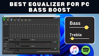 Best Equalizer App For PC  Bass BOOST your Audio [upl. by Ferne574]