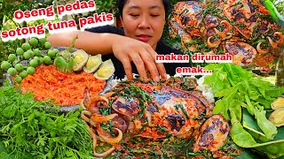 MAKAN DIRUMAH EMAK OSENG SOTONG TUNA PAKIS 🤤 SAMBAL DAN LALAPAN [upl. by Acker982]