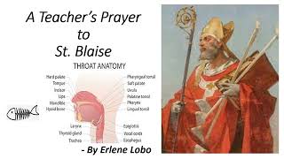 A Teacher’s Prayer to St Blaise  Prayer composed and recited by Erlene Lobo [upl. by Dnomrej]