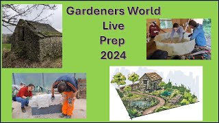 Gardeners World Live 2024 preparation [upl. by Goldshell]