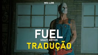 Eminem  Fuel Shady Edition feat Westside Boogie amp GRIP Tradução [upl. by Yelekreb]