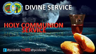 PCN LEKKI PARISH  DIVINEHOLY COMMUNION SERVICE  5TH MAY 2024 [upl. by Sairtemed]