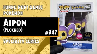 Aipom Flocked Funko Pop  947  Pokemon  Specialty Series  Just One Pop Showcase [upl. by Ehtyde]