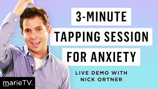 Nick Ortner’s Tapping Technique to Calm Anxiety amp Stress in 3 Minutes [upl. by Vachill]