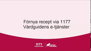 Förnya ditt recept via 1177 Vårdguidens etjänster [upl. by Leontyne]