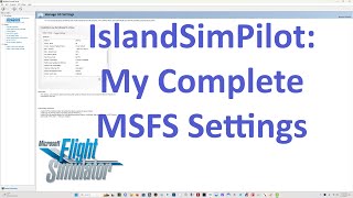 My Complete Settings for MSFS  Holy Grail with Frame Gen  Microsoft Flight Simulator [upl. by Venator764]