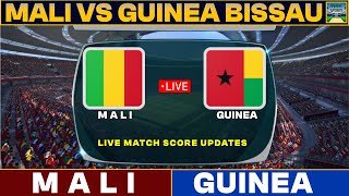 Mali Vs Guinea Bissau Live Match Today  MAL Vs GUI Live Football Match 2023 Live [upl. by Ruhl]