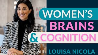 Women’s Brain Health Cognitive Decline Dementia amp Alzheimers with Louisa Nicola [upl. by Coop]