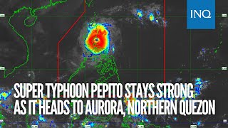 Super Typhoon Pepito stays strong as it heads to Aurora northern Quezon [upl. by Nichani]