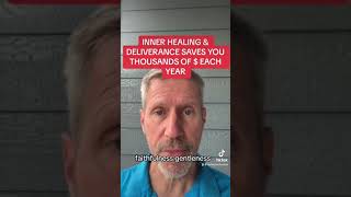 INNER HEALING amp DELIVERANCE SAVES YOU THOUSANDS OF  EACH YEAR [upl. by Forlini300]