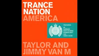 Taylor And Jimmy Van M  Trance Nation America CD 1 2000 [upl. by Caitrin]