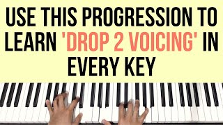 Learn Drop 2 Voicings in EVERY KEY With This Progression  Piano Tutorial [upl. by Aicelaf720]