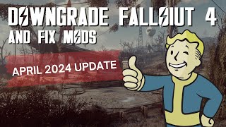 How to downgrade Fallout 4 Next Gen Update  April 2024 Update [upl. by Gallager]