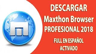 Maxthon Browser  explorador y navegador de internet para su pc [upl. by Ahseel74]