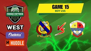 FRESH FIFTEEN  GAME 15  STAR vs INTEGOMB  130PM [upl. by River]