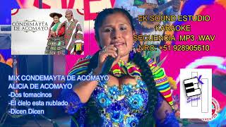 MIX CONDEMAYTA DE ACOMAYO  ALICIA DE ACOMAYO KARAOKE SECUENCIA MP3 WAV NRO 51 928905610 [upl. by Nahtanha489]