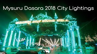 Mysore Dasara City Lighting  Mysore Dasara 2018 [upl. by Namyw]