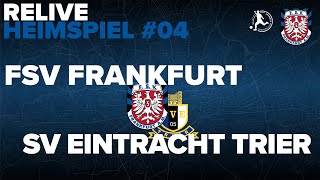 S2425 Relive FSV Frankfurt vs SV Eintracht Trier [upl. by Nylyrehc]