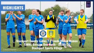 Stockport County Ladies 22 Leeds United Women  Match Highlights  010924 [upl. by Naimad]