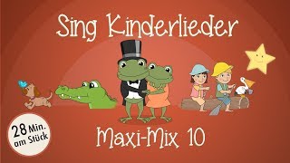 Sing Kinderlieder MaxiMix 10 Das KrokodilLied  Die Räder vom Bus  Bingo  Auf der grünen Wiese [upl. by Barabas]