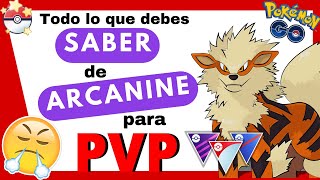 ✅¡Los MEJORES ATAQUES de ARCANINE para ARRASAR en PVP GUÍA EXPLOSIVA💥 2023 Pokémon GO [upl. by Daegal931]