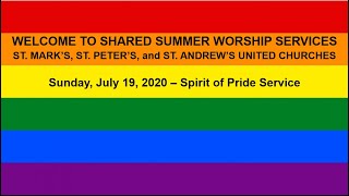 Spirit of Pride Sunday July 19th  St Marks St Peters and St Andrews United Church [upl. by Orola]