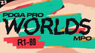 2023 PDGA Pro World Championships  MPO R1B9  McBeth Wysocki Dickerson Barsby  Jomez Disc Golf [upl. by Becky]