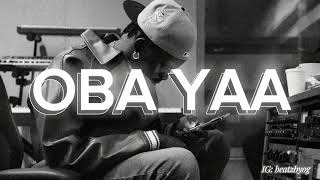 ASAKAA BOYS BLACK SHERIF “OBA YAA” DRILL TYPE BEAT  Prod by KERRY OG [upl. by Nnaeerb]