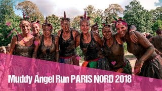 Muddy Angel Run PARIS NORD 2018 [upl. by Kathye]