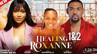 HEALING ROXANNE 2TRENDING NIGERIAN NOLLYWOOD MOVIE 2024 EDDIE WATSON STEFANIA BASSEY [upl. by Ayhtnic]