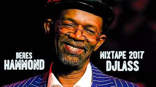 Beres Hammond Best Of Mixtape 2017 By DJLass Angel Vibes Octobre 2017 [upl. by Maupin314]