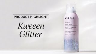 Eva NYC  Kweeen Glitter [upl. by Dyun]