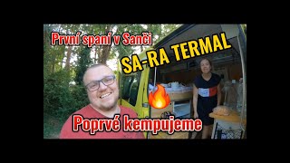 21Příjezd do SaRa TermalMaďarskopoprvé v kempu [upl. by Elay]