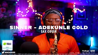 Sinner  Adekunle Gold Improvised Sax Cover [upl. by Lebasile]