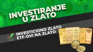 Investiranje i ulaganje u zlato [upl. by Jethro]