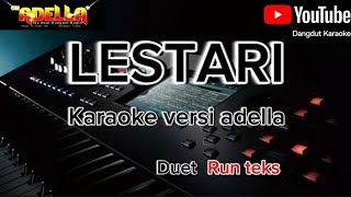 LESTARI Karaoke duet Versi Adella Terbaru [upl. by Llerrat]