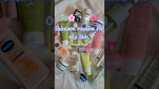 Skincare routine for Oily skin skincare shorts oilyskin skincareroutine shortsfeed [upl. by Phaedra]