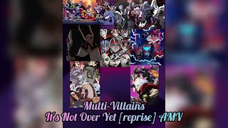 MultiVillains  Its Not Over Yet reprise AMV From The Villains Lair Season 2 [upl. by Hedva]