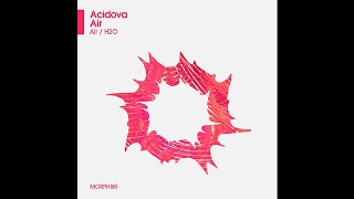 Acidova  H2O Original Mix [upl. by Cowley]