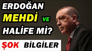 Başkan Erdoğan Mehdi  Halife mi Mutlaka İzleyin erdoğan [upl. by Anilos]