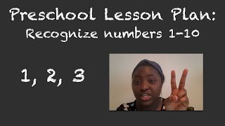 Lesson Plan for Preschoolers Number Recognition 110 [upl. by Conchita]