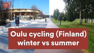 Winter vs summer cycling in Oulu Finland [upl. by Seyer739]