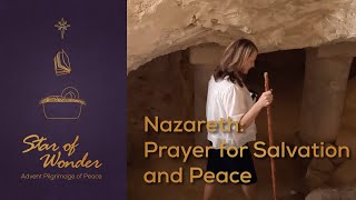 Nazareth Prayer for Salvation and Peace  Star of wonder  Magdala [upl. by Isiad911]