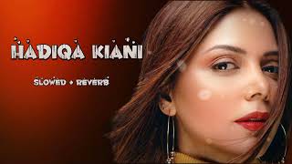 Hadiqa Kiani  Manne Di Mauj 1996 slowed reverb  Pashto song [upl. by Eilsew]