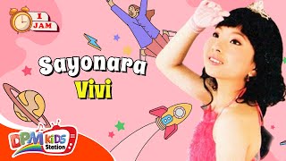 VIDEO ANAK 1 JAM  Sayonara  Lagu Anak  Vivi [upl. by Burnsed450]