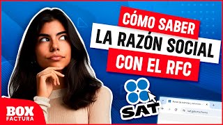 ¿Cómo Obtener La Razón Social Con Solo El RFC de la Empresa [upl. by Thorny]