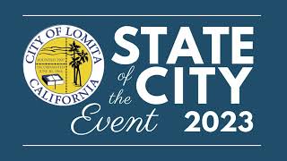 Lomita State of the City Event 2023 [upl. by Thacker]